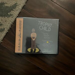 Trophy Child: Saving Parents from Performance, Preparing Children for Audio CD.